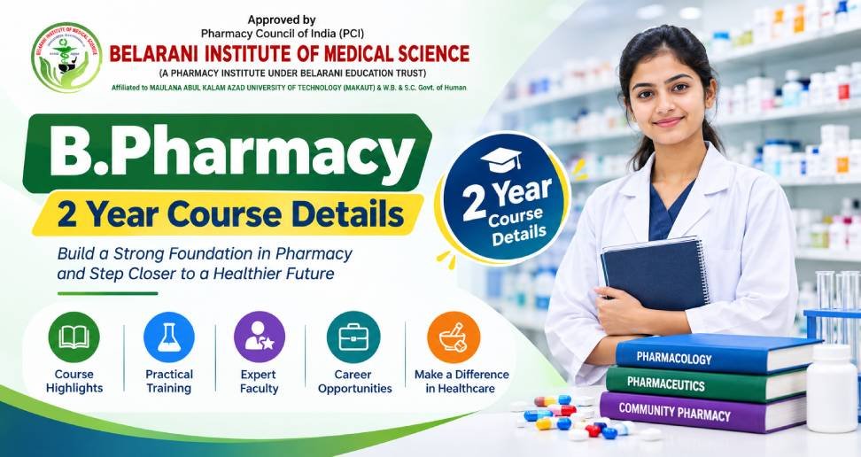 B Pharmacy 2 Year Course Details: Eligibility, Subjects, Fees and Career Opportunities